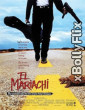 El Mariachi (1992) Dual Audio (ORG) [Hindi+English] Hollywood Hindi Dubbed Movie Download